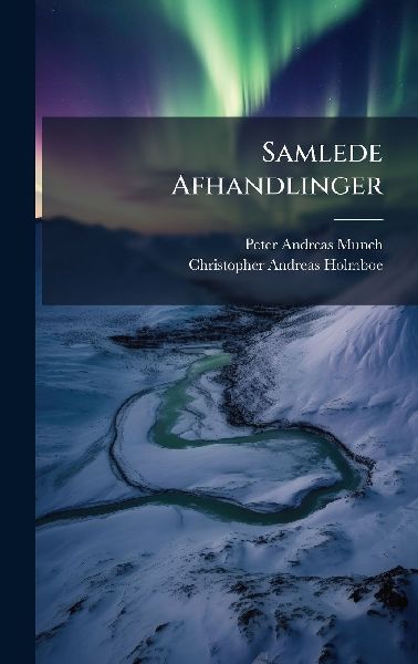Samlede Afhandlinger