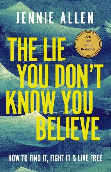 The Lie You Don't Know You Believe