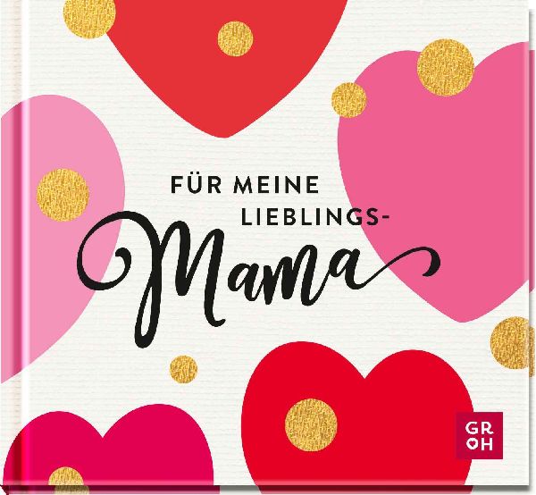 Für meine Lieblingsmama