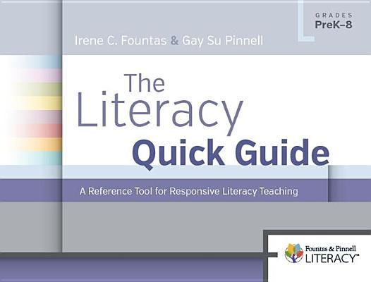 The Literacy Quick Guide