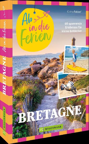 Ab in die Ferien Bretagne
