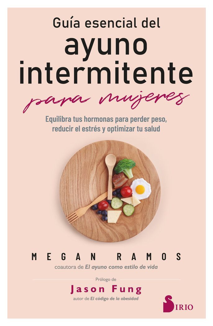 Guia Esencial del Ayuno Intermitente Para Mujeres