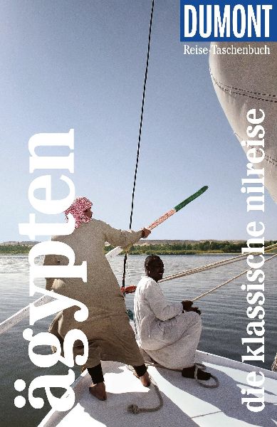 DUMONT Reise-Taschenbuch Reiseführer Ägypten, Die klassische...