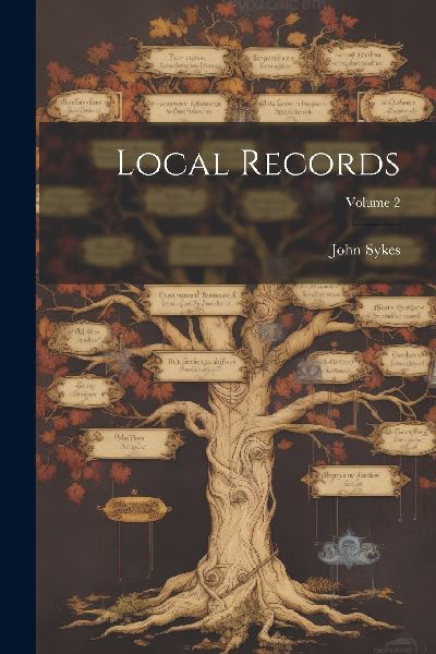 Local Records; Volume 2