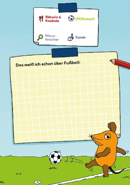 Frag doch mal ... die Maus: Der Fußball-Rätselblock mit der Maus