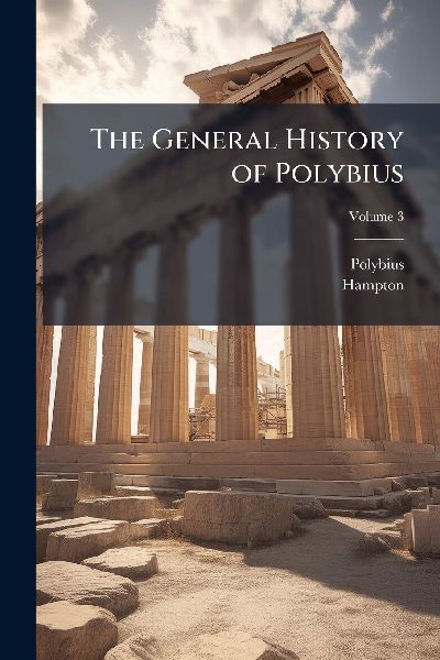 The General History of Polybius