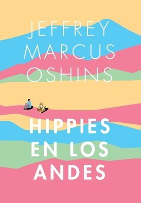 Hippies en Los Andes/Libertad Puro Libertad