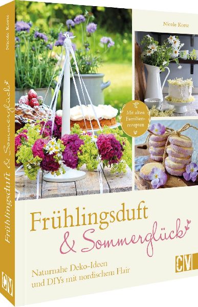 Frühlingsduft und Sommerglück: Naturnahe Deko-Ideen und DIYs...