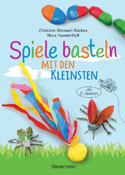 Spiele basteln mit den Kleinsten. 25 einfache Bastelprojekte m...