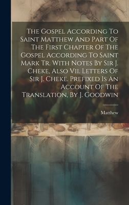 The Gospel According To Saint Matthew And Part Of The First Ch...