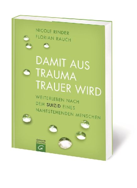 Damit aus Trauma Trauer wird