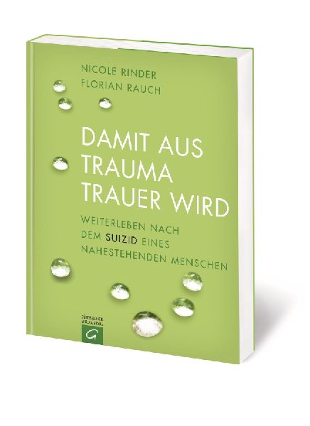 Damit aus Trauma Trauer wird
