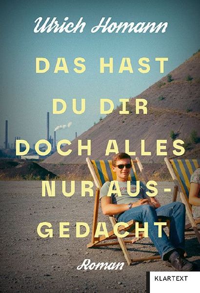 Das hast du dir doch alles nur ausgedacht