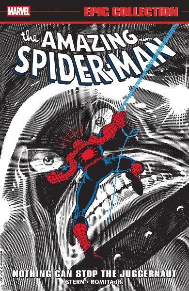 Amazing Spider-Man Epic Collection: Nothing Can Stop The Jugge...