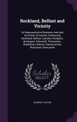 Rockland, Belfast and Vicinity