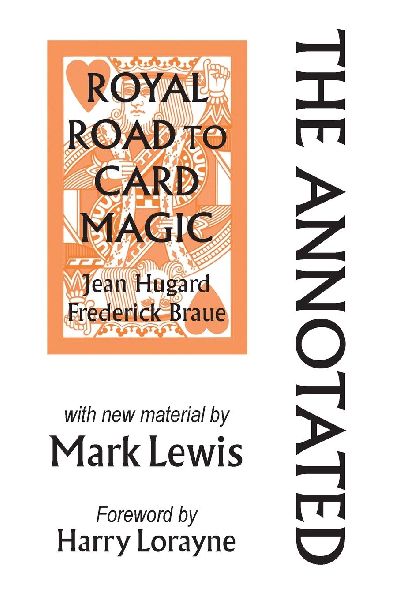 Annotated Royal Road to Card Magic