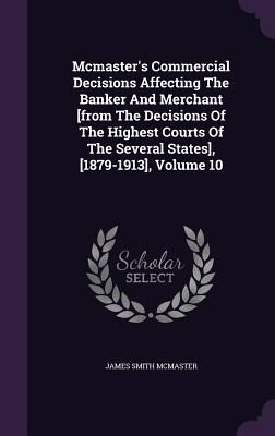 Mcmaster's Commercial Decisions Affecting The Banker And ...
