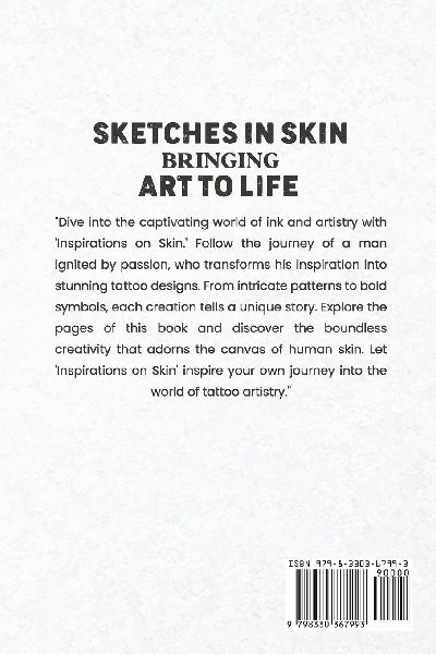 Sketches in Skin Bringing Art to Life