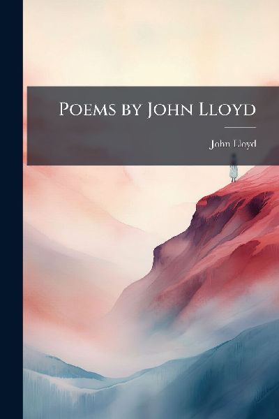 Poems by John Lloyd