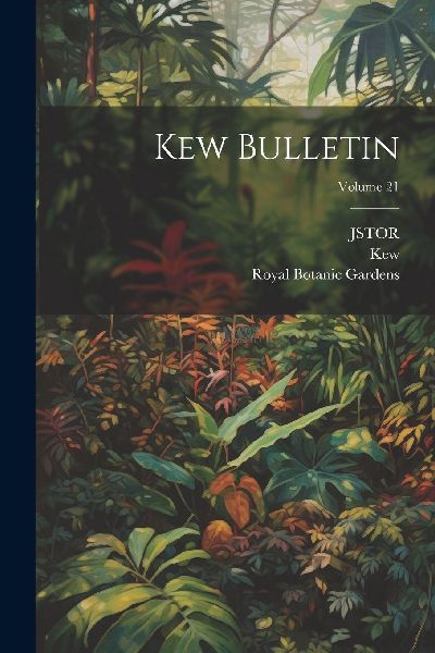 Kew Bulletin; Volume 21