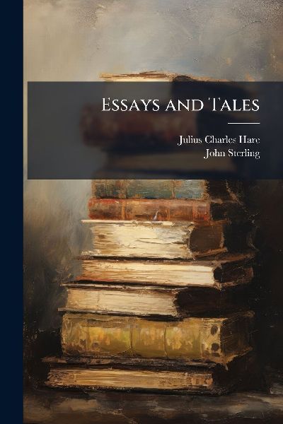 Essays and Tales