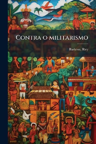 Contra o militarismo