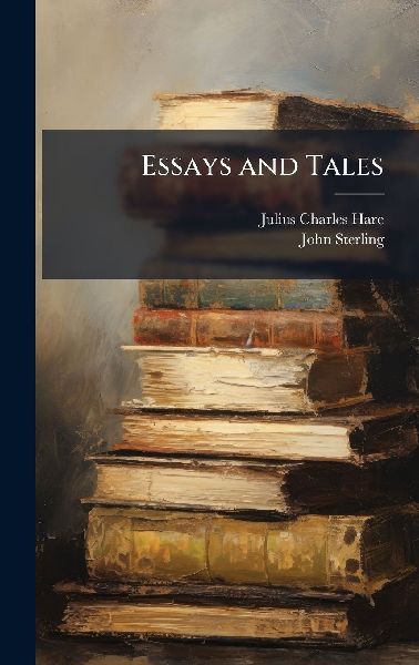 Essays and Tales