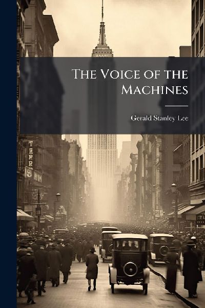 The Voice of the Machines