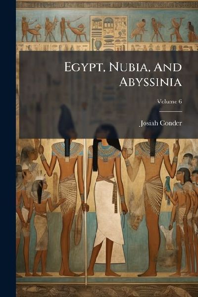 Egypt, Nubia, And Abyssinia