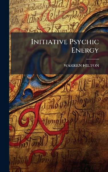 Initiative Psychic Energy