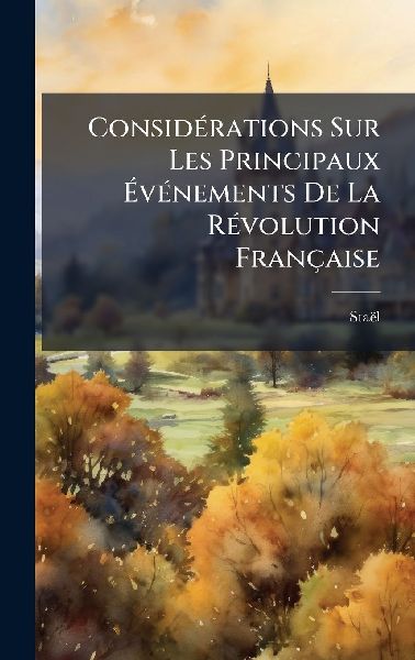 ConsidÃ(c)rations Sur Les Principaux ÃvÃ(c)nement...
