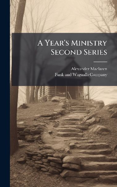 A Year's Ministry Second Series