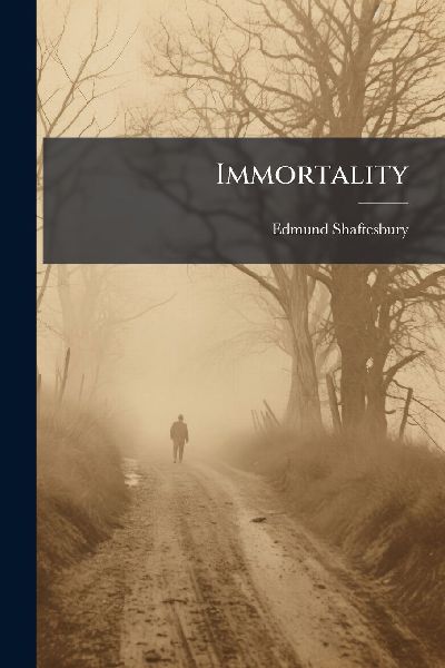 Immortality
