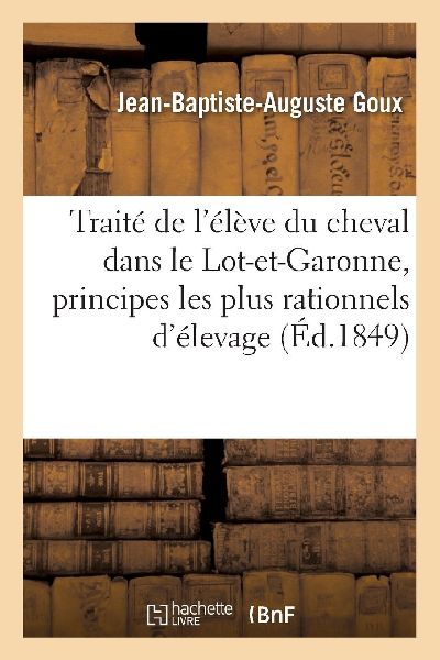 Traité de l'élève du cheval dans le département de Lo...