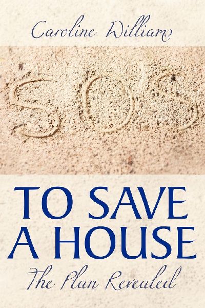 To Save a House
