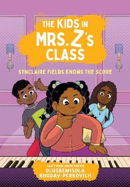 The Kids in Mrs. Z's Class: Synclaire Fields Knows the Score