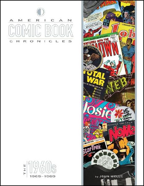 American Comic Book Chronicles: The 1960s Volume Two
