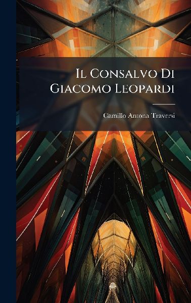 Il Consalvo Di Giacomo Leopardi