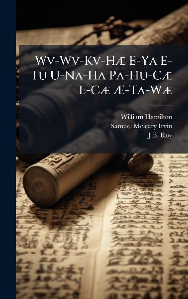 Wv-Wv-Kv-HÃ] E-Ya E-Tu U-Na-Ha Pa-Hu-CÃ] E-CÃ] Ã...