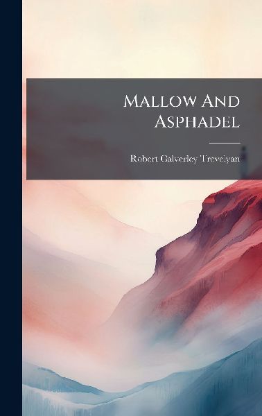 Mallow And Asphadel