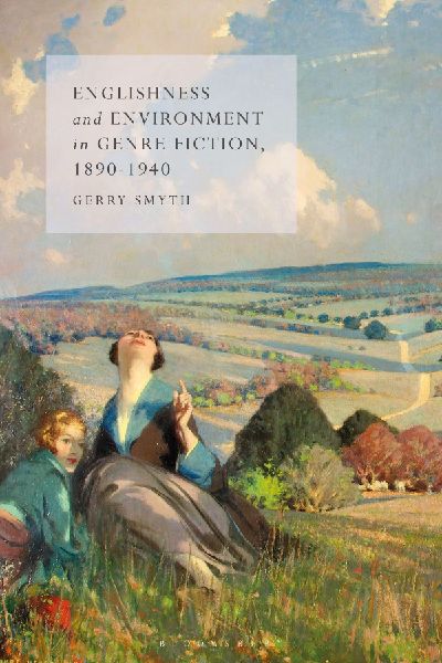 Englishness and Environment in Genre Fiction, 1890-1940
