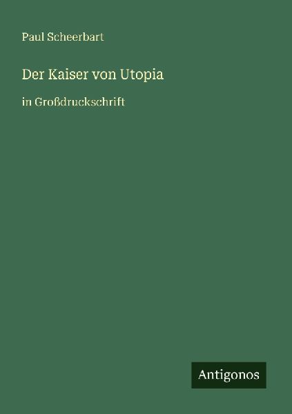 Der Kaiser von Utopia