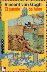 Vicent van Gogh : el puente de Arles