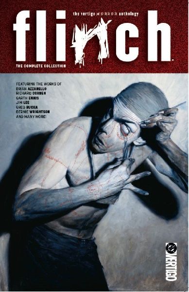 Flinch: The Complete Collection