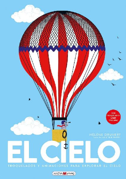 El cielo : troquelados y animaciones para explorar el cielo