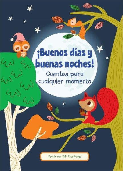 ¡Buenos Días Y Buenas Noches! (Good Morning and Good Night!)