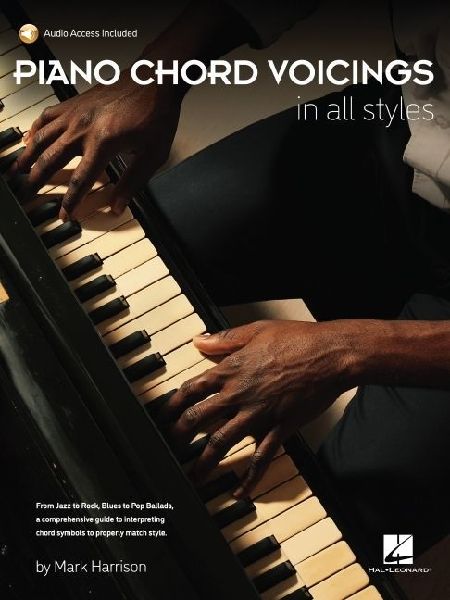 Piano Chord Voicings in All Styles: With Audio Access Included...