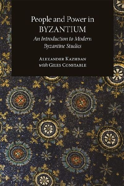 People and Power in Byzantium