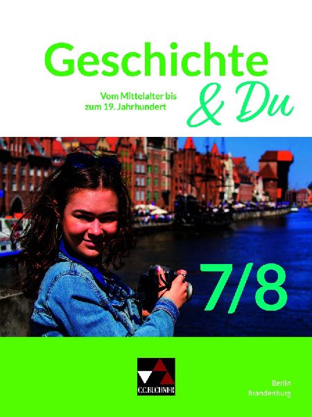 Geschichte & Du Berlin/Brandenburg 7/8
