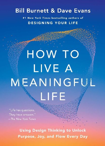 How to Live a Meaningful Life
